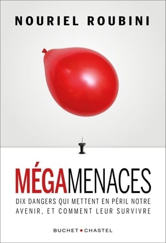Mégamenaces - Dix dangers qui mettent en péril... de Nouriel Roubini - Grand Format - Livre - Decitre Mégamenaces - Dix dangers qui mettent en péril... de Nouriel Roubini - Grand Format - Livre - Decitre